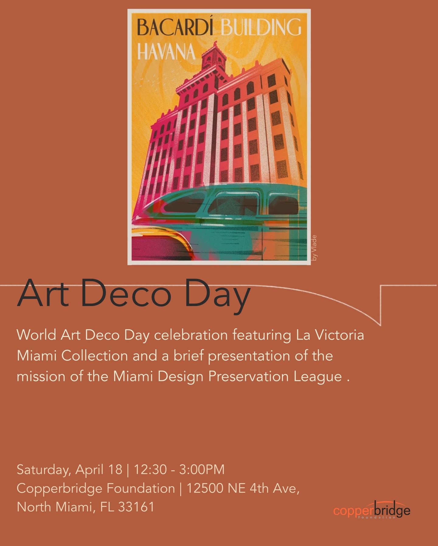 This Saturday, April 18th — North Miami as part of its centennial celebrations joins Copperbridge Foundation to offer tours, talks, exhibits and activations as part of upcoming World Art Deco Day, learn about MDPL, a leading voice in preserving and elevating this iconic heritage.

At Copperbridge Foundation, we join this citywide moment with a curated experience that brings together art, architecture, and community.

An afternoon to explore the visual language of Art Deco and its relevance today:

— Presentation of the La Victoria Miami Collection.
— Introduction of the 7 artists shaping this collection.
— Brief presentation on the mission of the MDPL.
— Open space for dialogue, connection, and design appreciation.

More than a program, this is an invitation to engage with how Art Deco continues to shape the cultural identity of our city.

Saturday, April 18 | 12:30 – 3:00 PM
12500 NE 4th Ave, North Miami.

Architects, designers, artists, and the community — this is your space.

RSVP recommended.
🔗 link in bio.

@miamiartist 
@danay_napoles @danay.napoles 
@mromalde 
@noelsuarezartist_miami 
@dcollazo24687 
@noel.morera.5 
@vlade_graphik 
@lavictoriamiami 
@geo.darder 
@palm_trees_coconuts