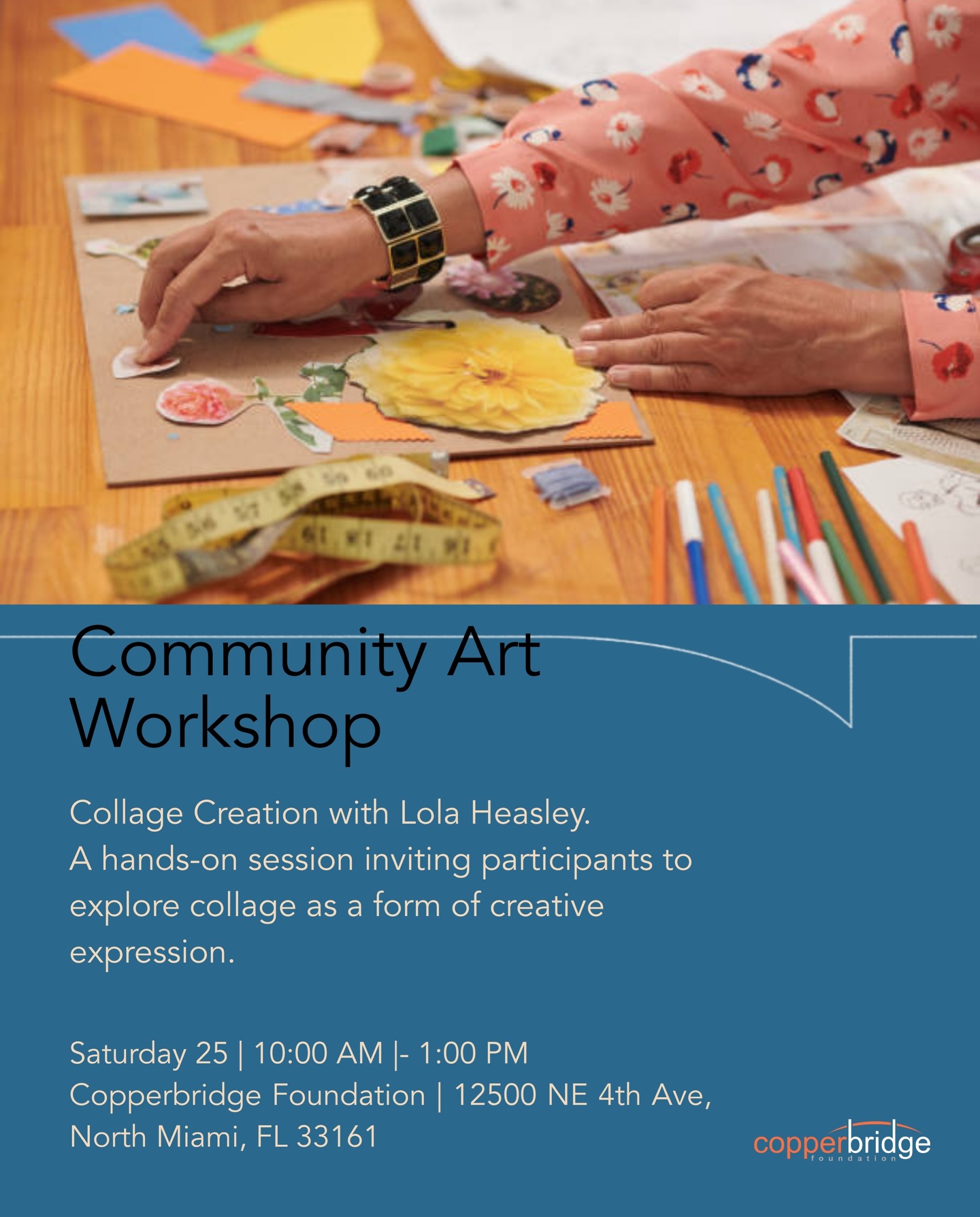 Join us this April 25 at Copperbridge, as we open a space for observation, creation, and connection. 
Copperbridge aligns its past exhibits on recycled materials and the environment with this moment in outsider art.
We are joined by Lola Heasley, a naturalist from Enchanted Forest, whose practice works with flowers, leaves, and organic elements. She will guide us in creating from what is essential—from what we find, gather, and often overlook. 
This collage workshop begins not with printed images, but with the living—texture, natural color, and the simple gesture of gathering and transforming. There is something special about working with what the earth gives us—without forcing, just listening. 
At Copperbridge, we have always believed that art is a way to reconnect—with surroundings, with process, and with one another. 
We invite you to share this moment, creating with intention, not pressure. 
Saturday, April 25, 10:00 AM – 1:00 PM, 
Copperbridge Foundation, 12500 NE 4th Ave, North Miami. 
Bring natural elements you find, or work with what we provide. 
RSVP at the link in bio.